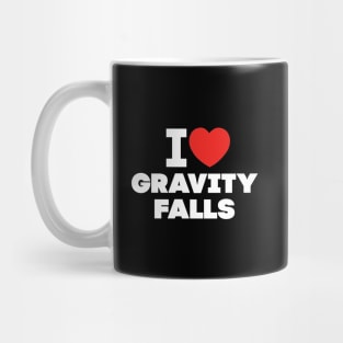 I love Gravity Falls Mug